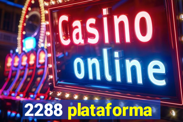 2288 plataforma